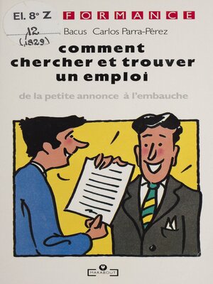 cover image of Comment chercher et trouver un emploi